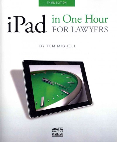 iPad in One Hour for Lawyers 3rd Edition