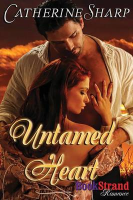 Untamed Heart (Bookstrand Publishing Romance)