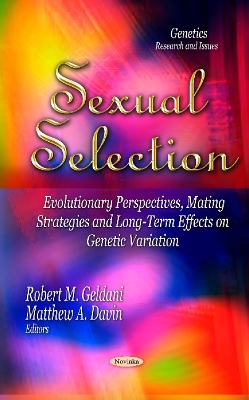 Sexual Selection: Evolutionary Perspectives, Mating Strategies and Long-Term Effects on Genetic Variation