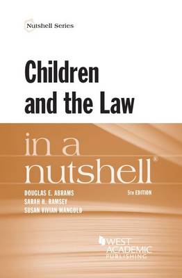 Children and the Law in a Nutshell 5th Revised edition