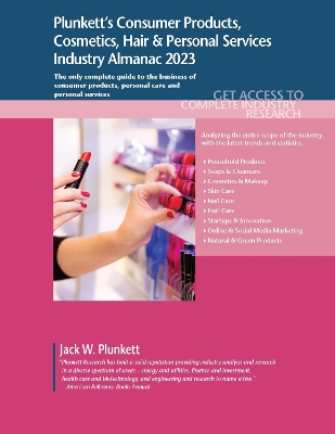 Plunkett's Consumer Products, Cosmetics, Hair & Personal Services Industry  Almanac 2023