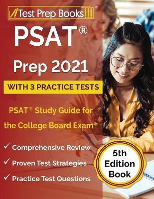 PSAT Prep 2021 with 3 Practice Tests: PSAT Study Guide for the College Board Exam [ 5th Edition Book]