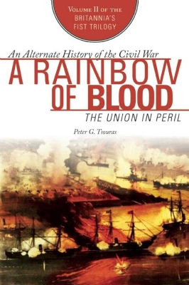 Rainbow of Blood: The Union in Peril