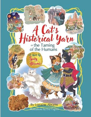 Cat's Historical Yarn or the Taming of the Humans