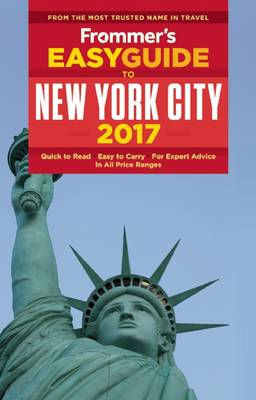 Frommer's EasyGuide to New York City 2017 4th Revised edition