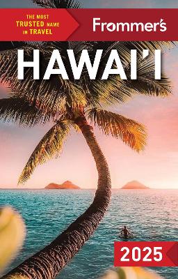 Frommer's Hawaii 2025 17th New edition