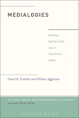 Medialogies: Reading Reality in the Age of Inflationary Media
