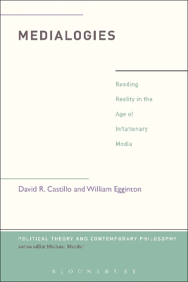 Medialogies: Reading Reality in the Age of Inflationary Media