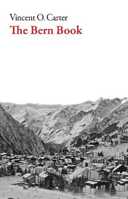 Bern Book: A Record of a Voyage of the Mind