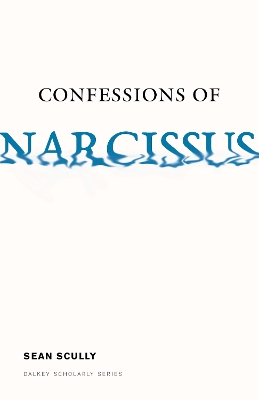 Confessions of Narcissus