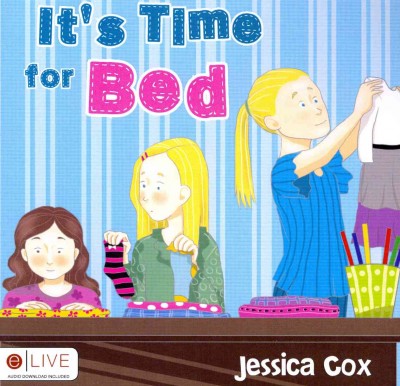 It's Time for Bed
