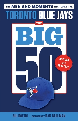 Big 50: Toronto Blue Jays