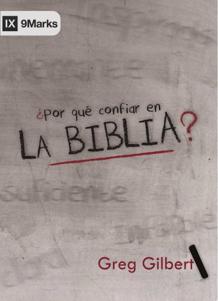 Â¿Por QuÃ© Confiar en la Biblia?