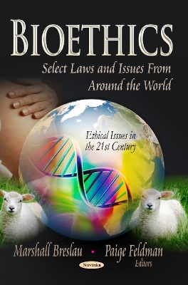 Bioethics: Select Laws & Issues From Around the World