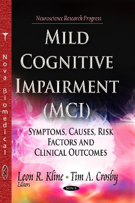 Mild Cognitive Impairment (MCI): Symptoms, Causes, Risk Factors and Clinical Outcomes