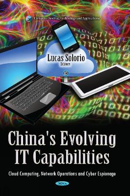 China's Evolving IT Capabilities: Cloud Computing, Network Operations and Cyber Espionage