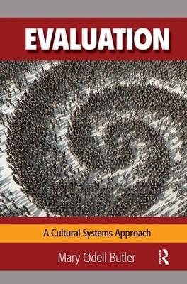 Evaluation: A Cultural Systems Approach