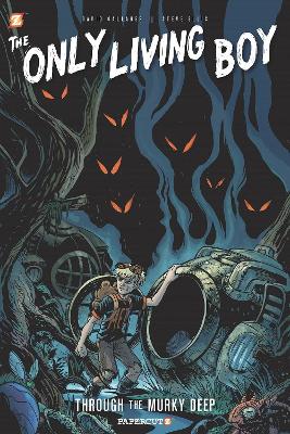 Only Living Boy #4: Through the Murky Deep