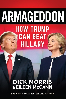 Armageddon: How Trump Can Beat Hillary