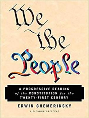 We the People: A Progressive Reading of the Constitution for the Twenty-First Century Unabridged edition