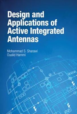 Design and Applications of Active Integrated Antennas Unabridged edition