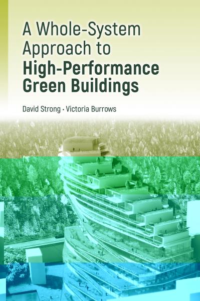 Whole-System Approach to High-Performance Green Buildings