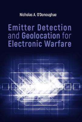 Emitter Detection and Geolocation for Electronic Warfare Unabridged edition