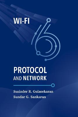 Wi-Fi 6 Protocol and Network Unabridged edition