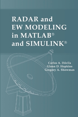 Radar and EW Modeling in MATLAB and Simulink Unabridged edition