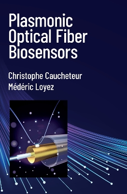 Plasmonic Optical Fiber Biosensors
