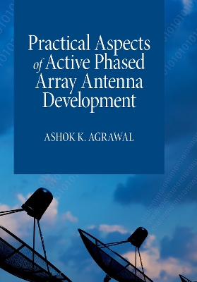 Practical Aspects of Active Phased Array Antenna Development Unabridged edition