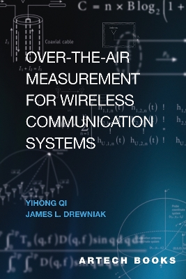 Over the Air Measurement for Wireless Communication Systems Unabridged edition