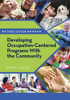 Developing Occupation-Centered Programs With the Community 3rd edition