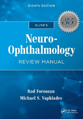 Kline's Neuro-Ophthalmology Review Manual, Eighth Edition