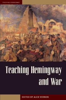 Teaching Hemingway and War