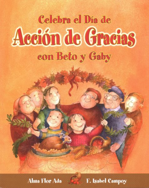 Celebra El Día de Acción de Gracias Con Beto Y Gaby