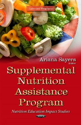 Supplemental Nutrition Assistance Program: Nutrition Education Impact Studies