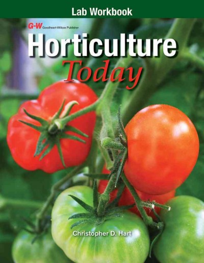 Horticulture Today First Edition, Lab Workbook ed.