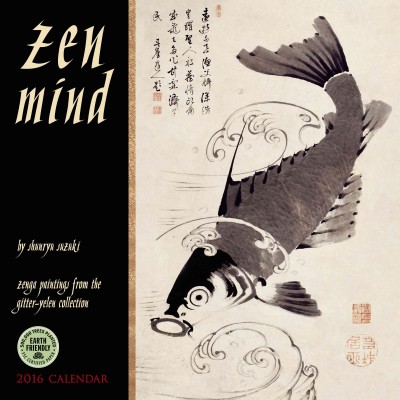 Zen Mind: Zenga Paintings from the Gitter-Yelen Collection 2016 ed.