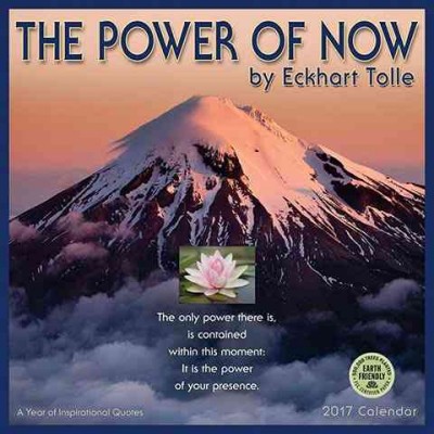 Power of Now 2017 Wall Calendar: A Year of Inspirational Quotes