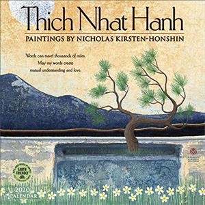 Thich Nhat Hanh 2020 Wall Calendar: Paintings by Nicholas Kirsten-Honshin