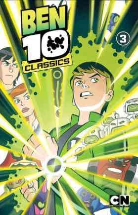 Ben 10 Classics: Blast from the Past, Volume 3
