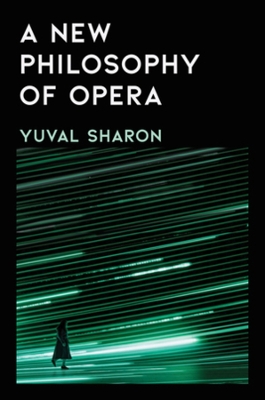 New Philosophy of Opera