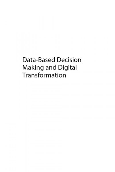 Data-Based Decision Making and Digital Transformation: Nine Laws for Success