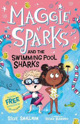 Maggie Sparks and the Swimming Pool Sharks: Book 2
