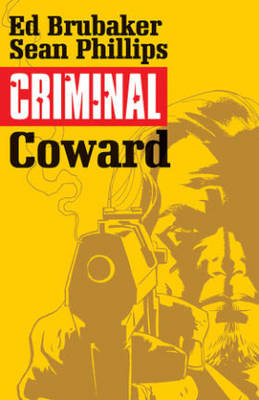 Criminal Vol. 1: Coward