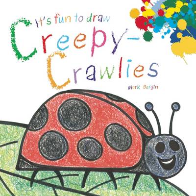 It's Fun to Draw Creepy-Crawlies Large type / large print edition