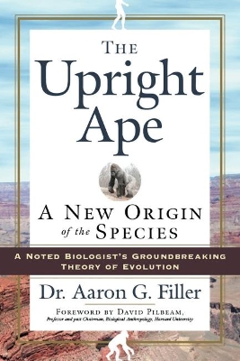 Upright Ape: A New Origin of the Species