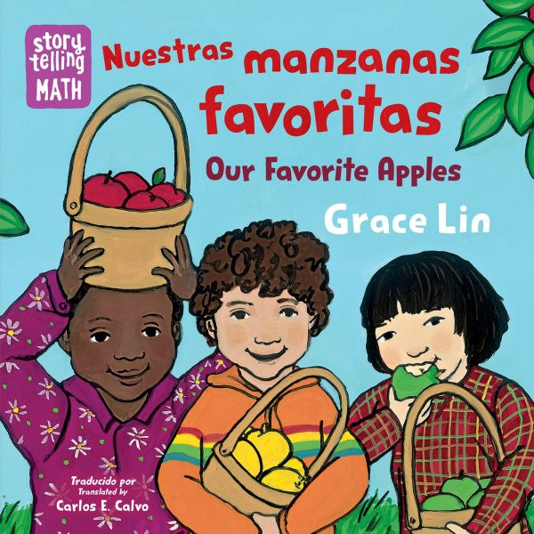 Nuestras Manzanas Favoritas =: Our Favorite Apples Bilingual edition