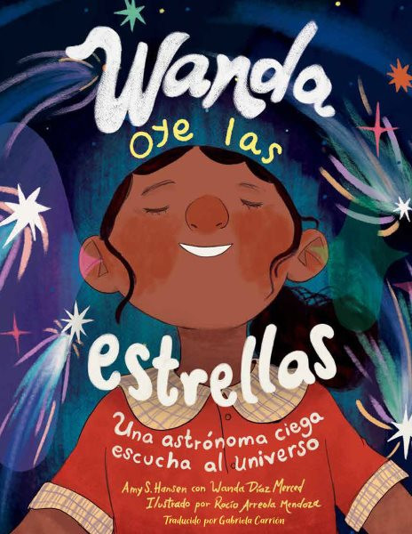 Wanda Oye Las Estrellas: Una Astraonoma Ciega Escucha Al Universo
